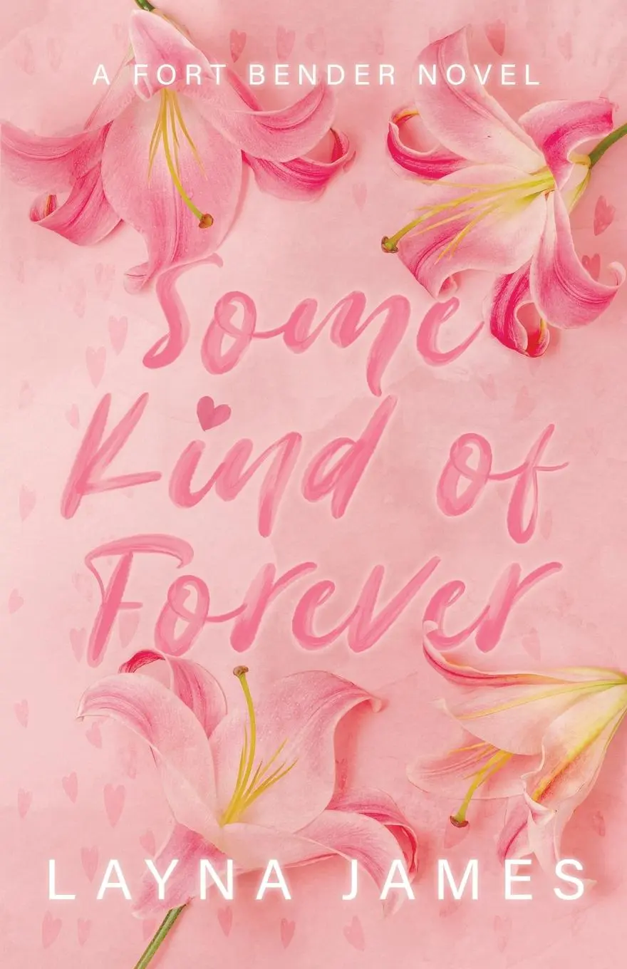Cover: 9781963567014 | Some Kind of Forever | A Fort Bender Novel | Layna James | Taschenbuch