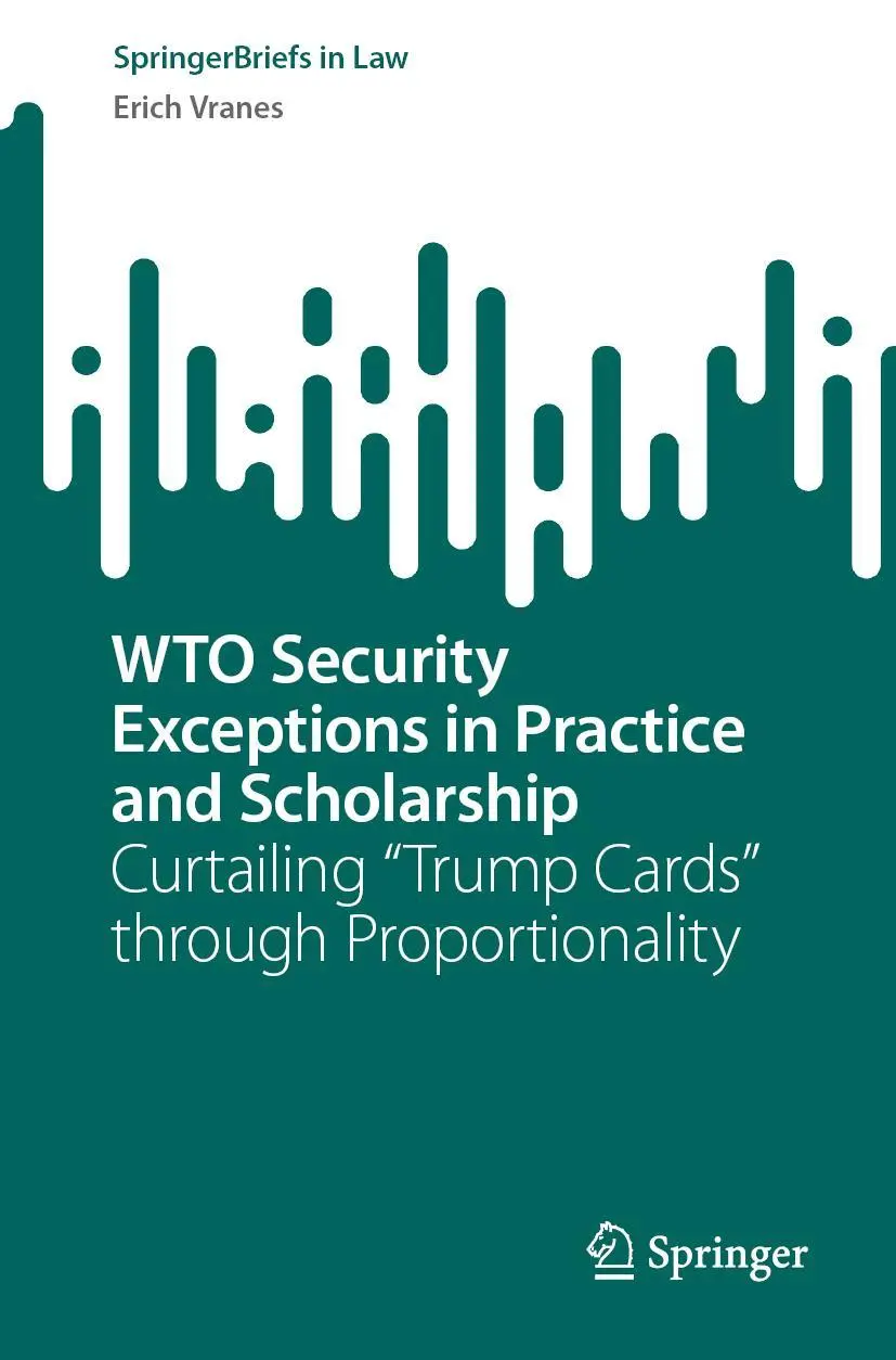 Cover: 9783031367014 | WTO Security Exceptions in Practice and Scholarship | Erich Vranes