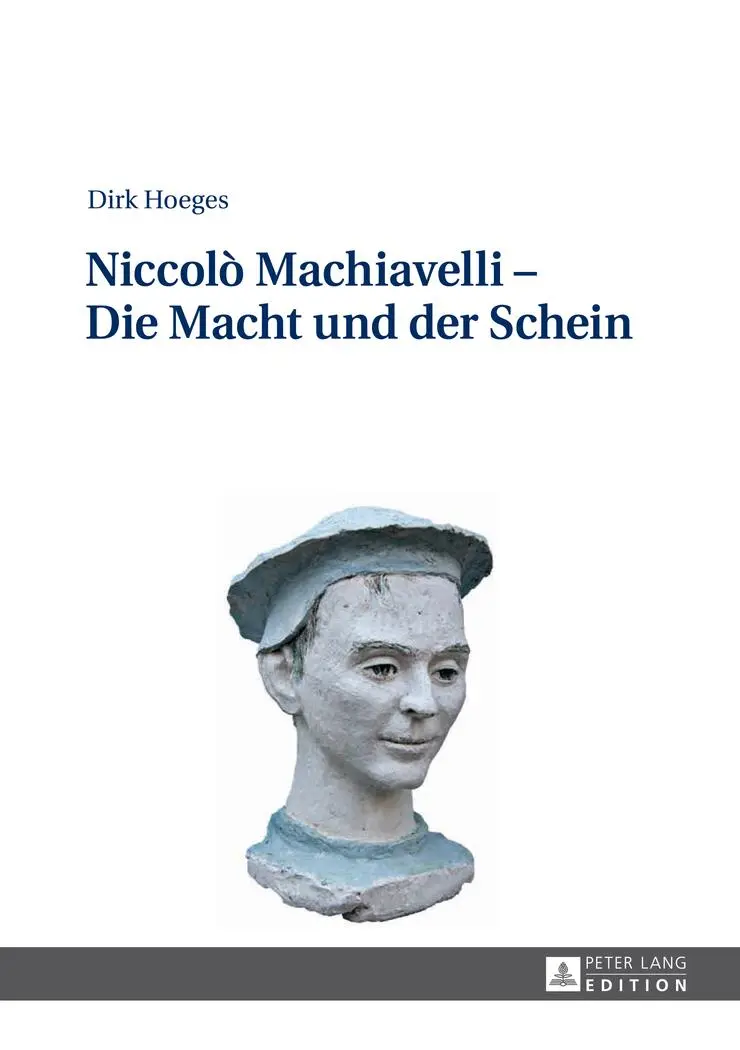 Cover: 9783631617014 | Niccolò Machiavelli - Die Macht und der Schein | Dirk Hoeges | Buch