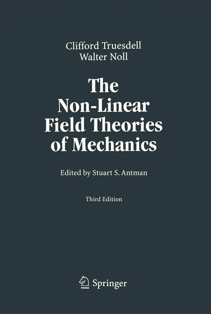 Cover: 9783642057014 | The Non-Linear Field Theories of Mechanics | C. Truesdell (u. a.)