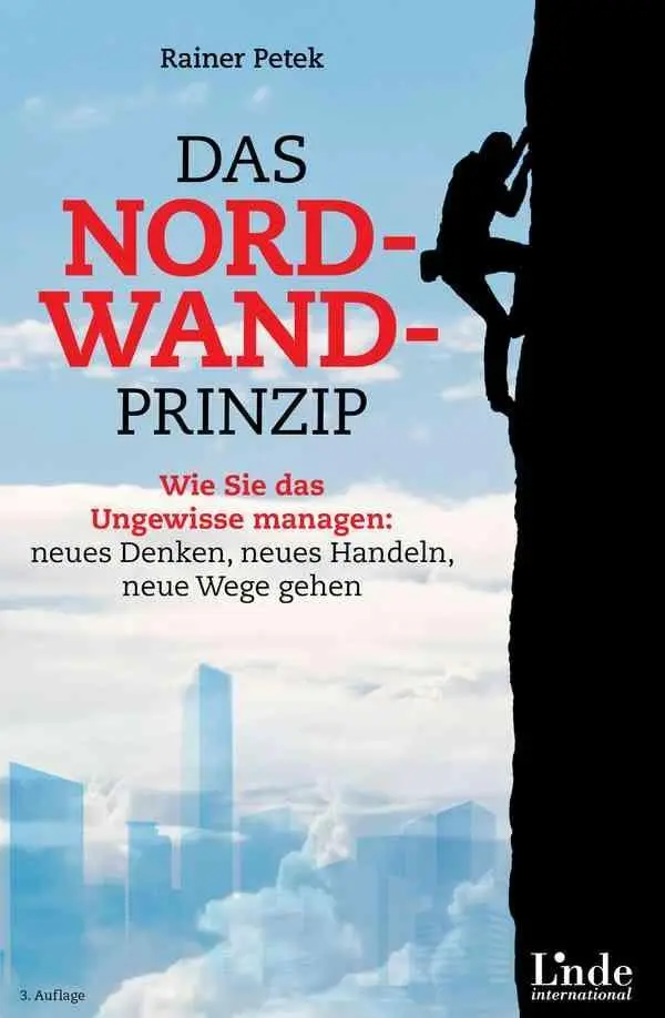 Cover: 9783709307014 | Das Nordwand-Prinzip | Rainer Petek | Buch | 256 S. | Deutsch | 2022