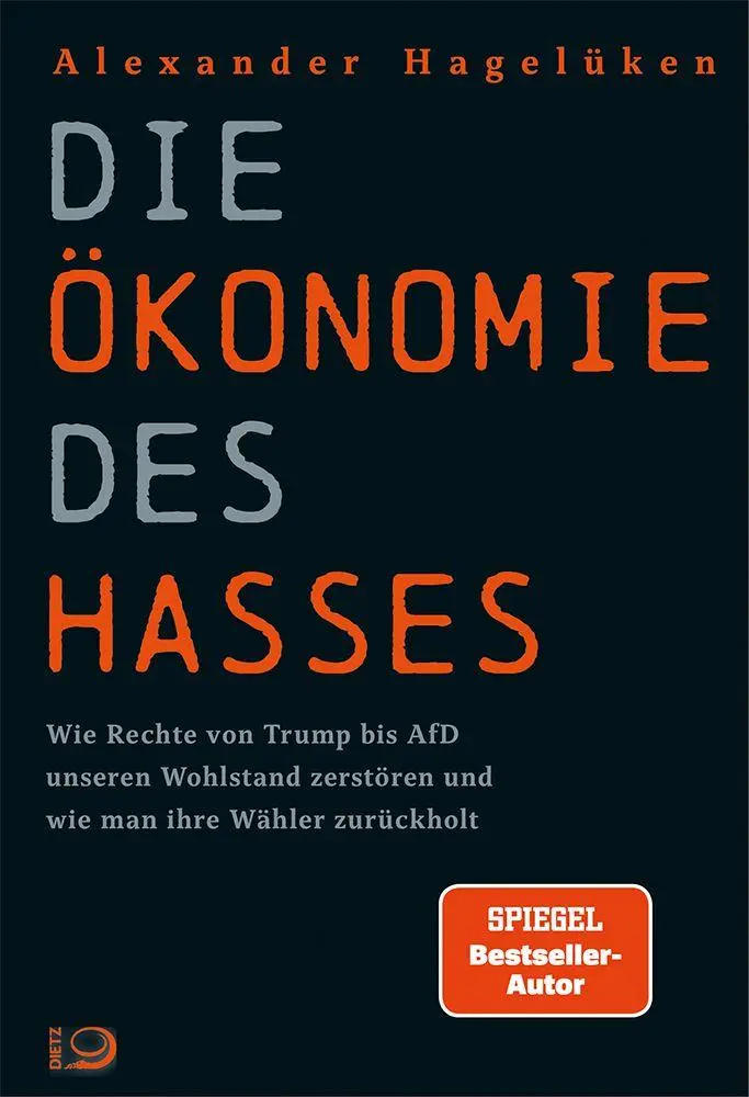 Cover: 9783801207014 | Die Ökonomie des Hasses | Alexander Hagelüken | Buch | 272 S. | 2025