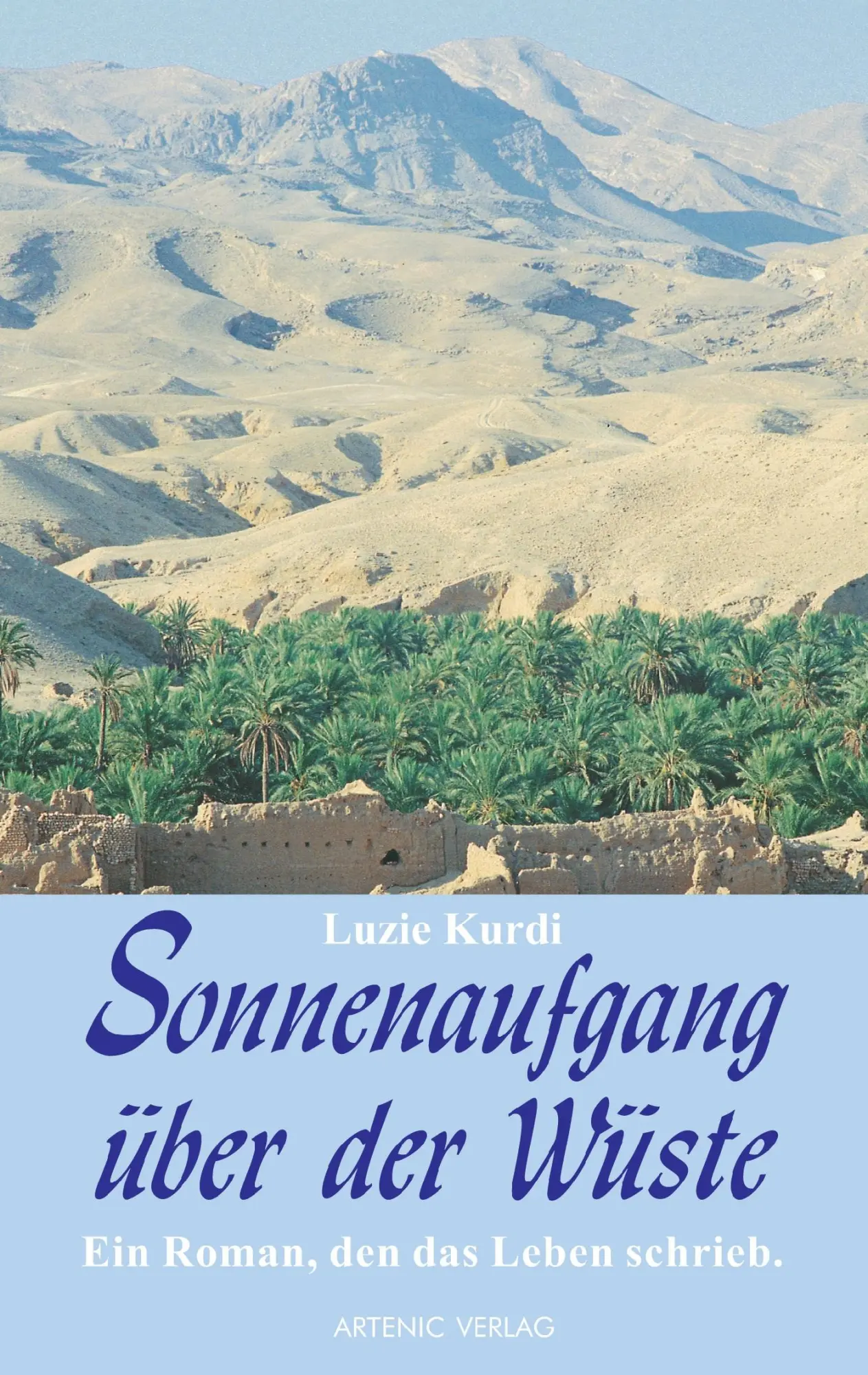 Cover: 9783932817014 | Sonnenaufgang über der Wüste | Taschenbuch | 204 S. | Deutsch | 1999