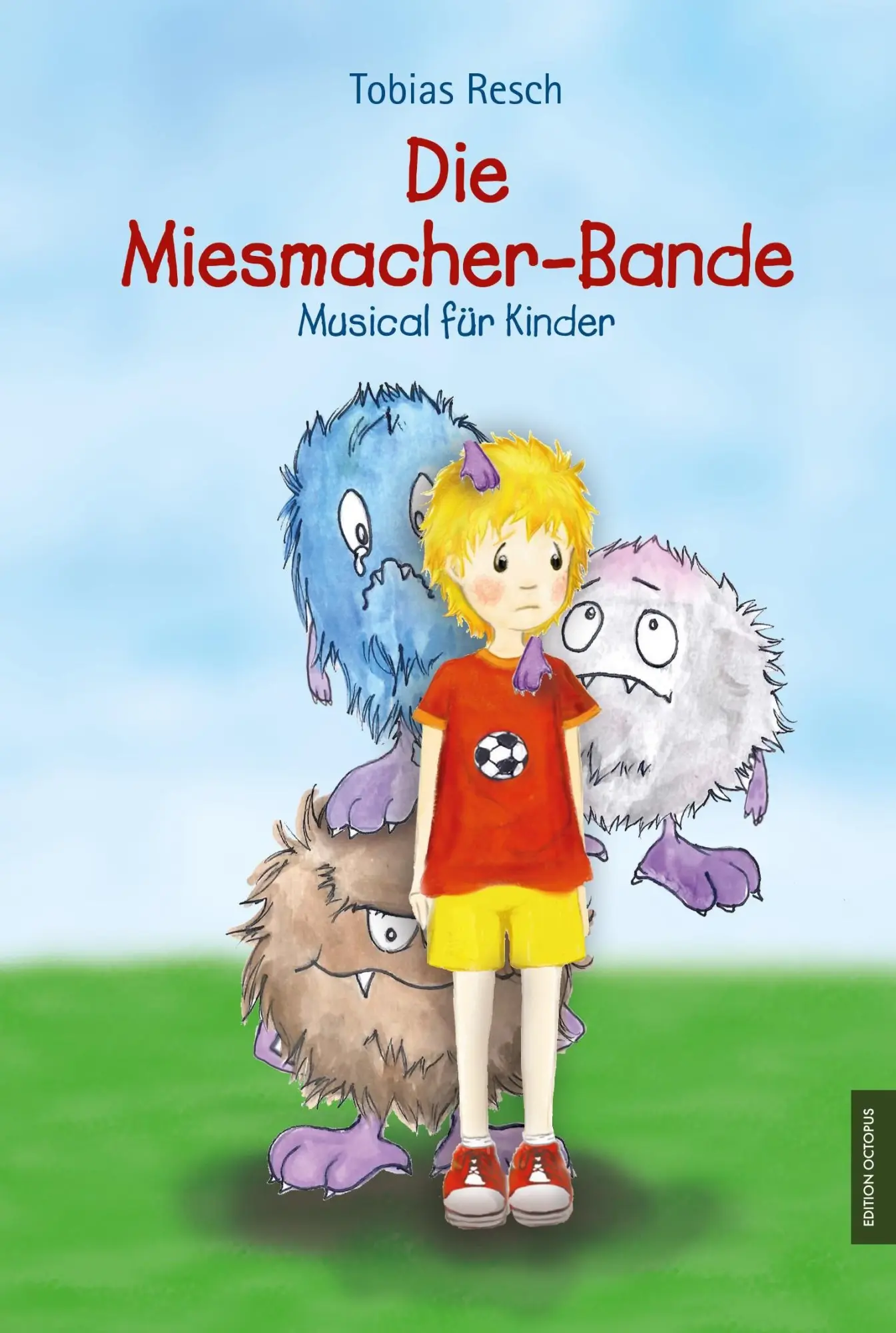 Cover: 9783948067014 | Die Miesmacher-Bande | Tobias Resch | Buch | Deutsch | 2019