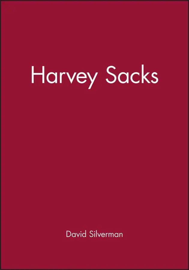 Cover: 9780745617114 | Harvey Sacks | Social Science and Conversation Analysis | Silverman