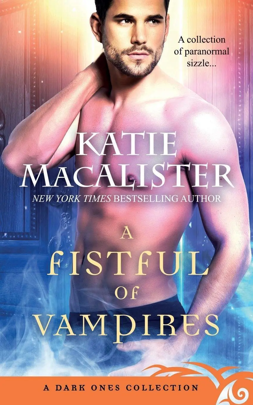 Cover: 9781952737114 | A Fistful of Vampires | A Dark Ones Collection | Katie MacAlister