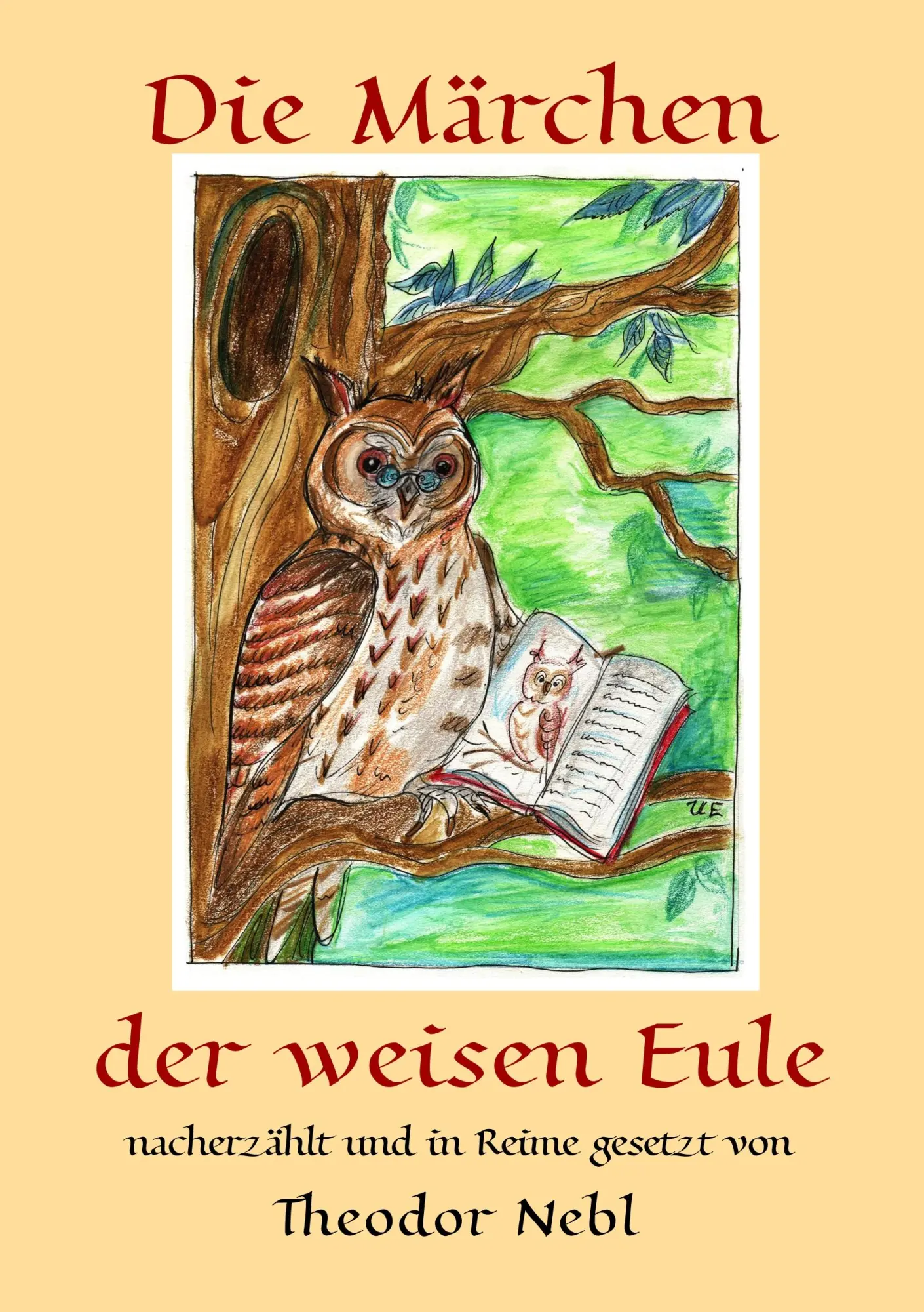 Cover: 9783748147114 | Die Märchen der weisen Eule | Theodor Nebl | Taschenbuch | 248 S.