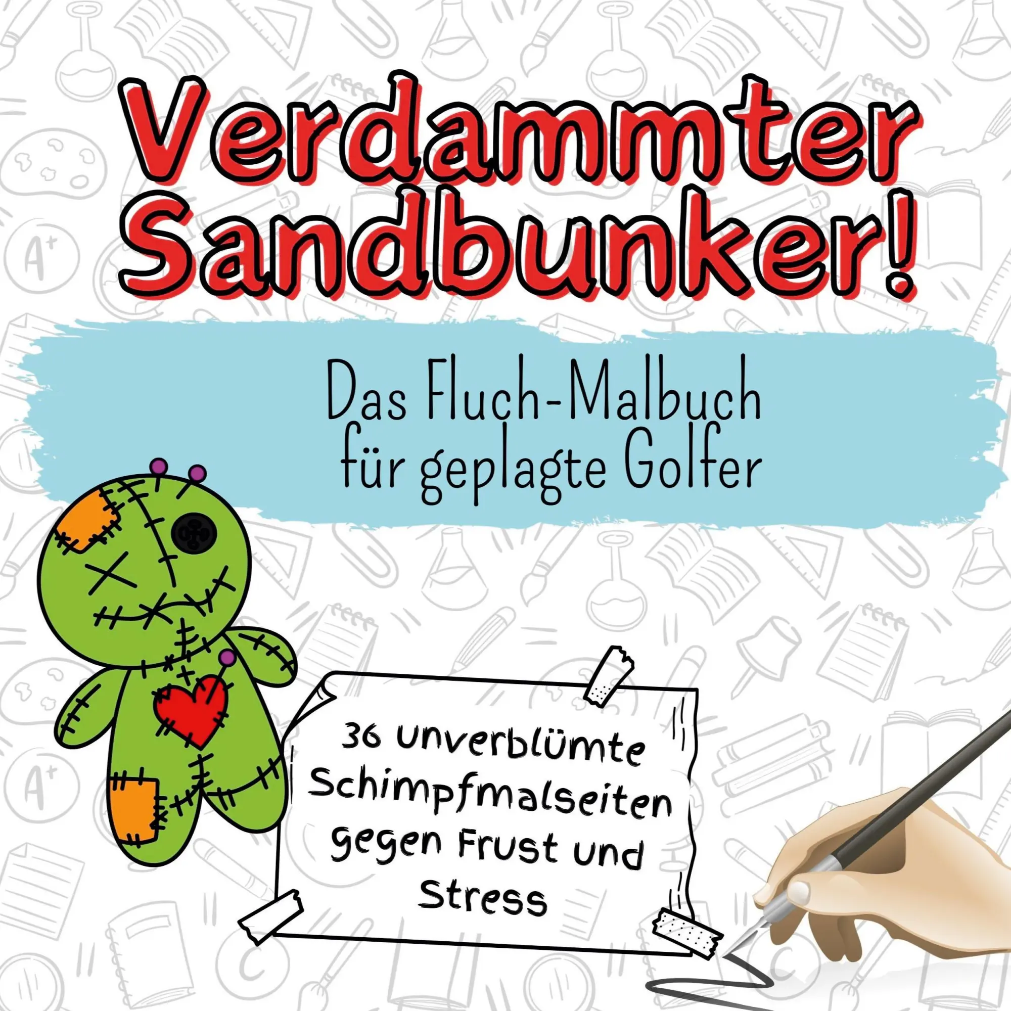 Cover: 9783759107114 | Verdammter Sandbunker! | Das Fluch-Malbuch für geplagte Golfer | Buch
