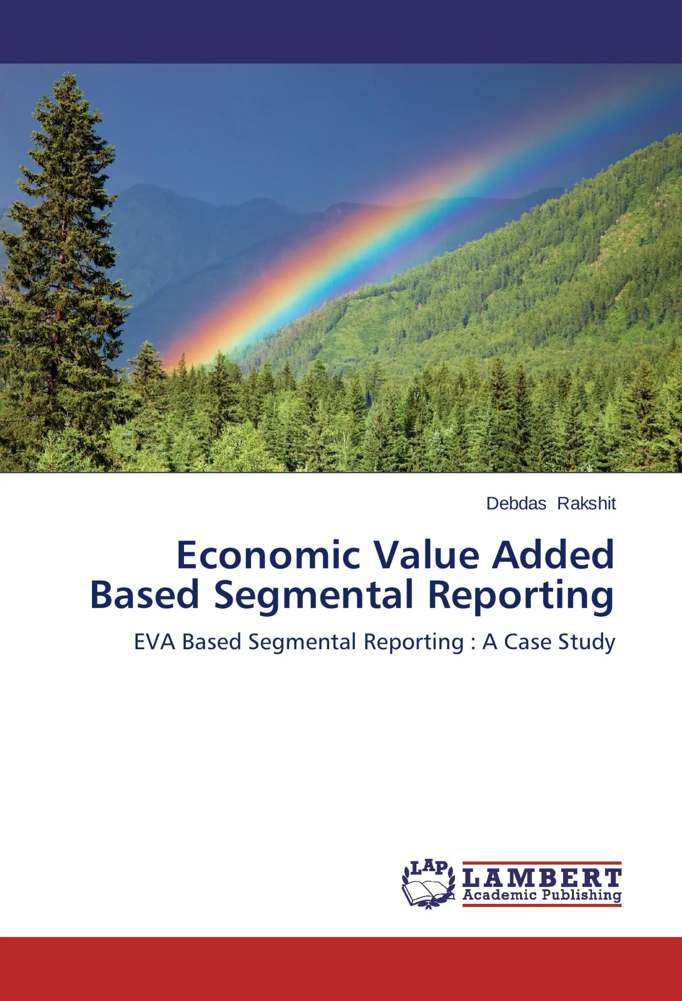Economic Value Added Based Segmental Reporting