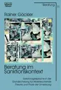 Cover: 9783871597114 | Beratung im Sanktionskontext | Rainer Göckler | Taschenbuch | Beratung