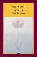 Cover: 9789750807114 | Ortadirek | Yasar Kemal | Taschenbuch | Türkisch | 2022