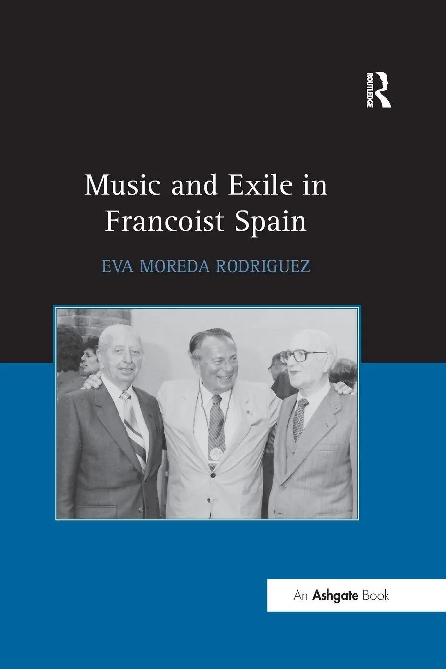 Cover: 9780367597214 | Music and Exile in Francoist Spain | Eva Rodriguez | Taschenbuch