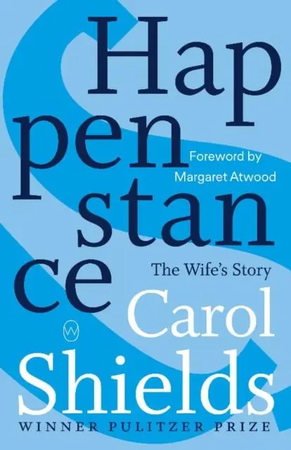 Cover: 9781912987214 | Happenstance | Carol Shields | Taschenbuch | Kartoniert / Broschiert