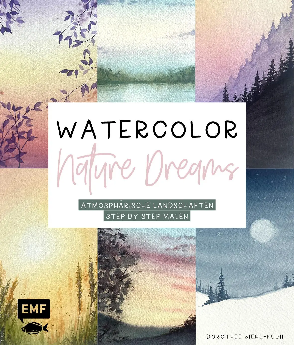 Cover: 9783745927214 | Watercolor - Nature Dreams | Dorothee Riehl-Fujii | Buch | 128 S.