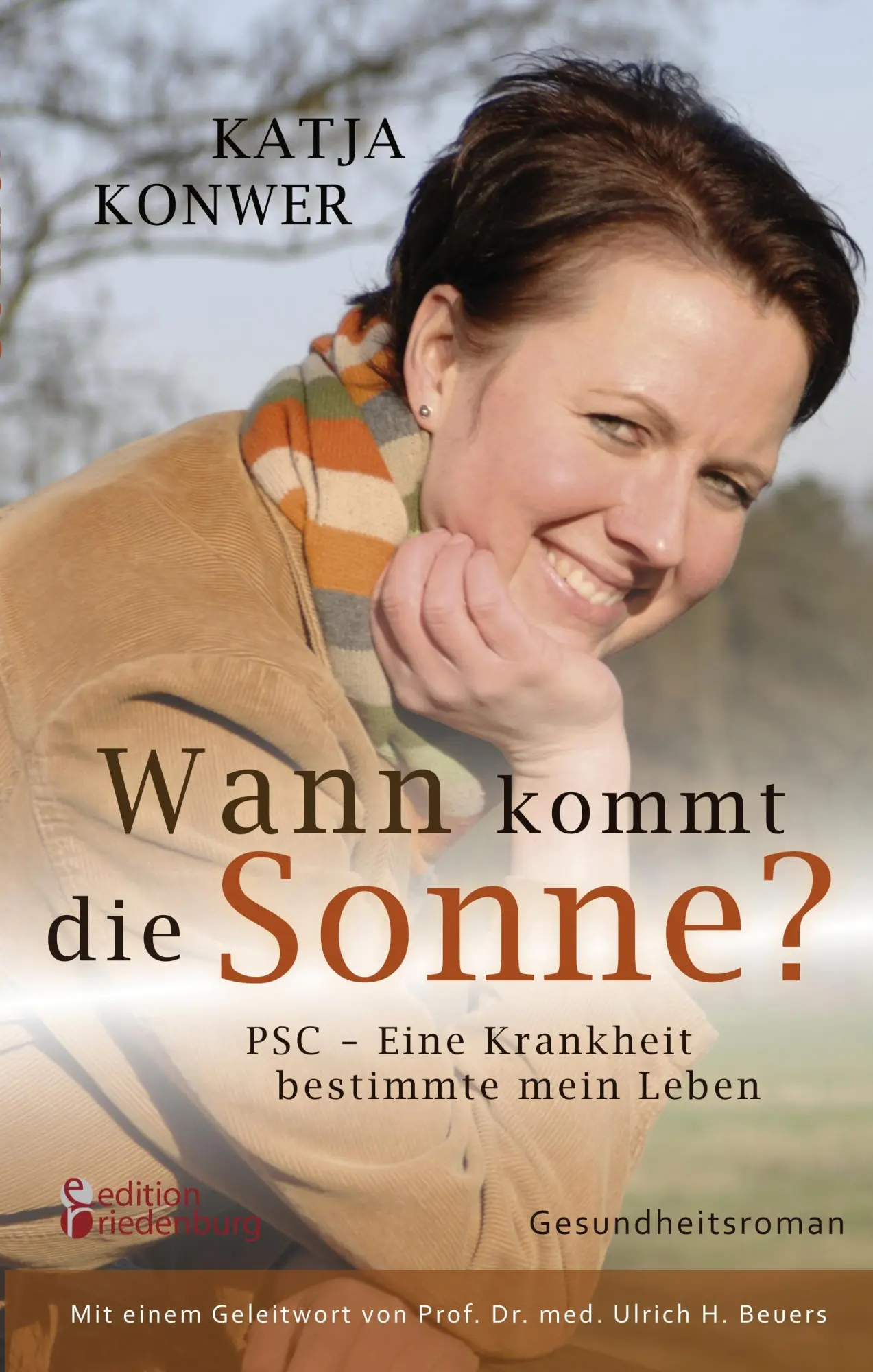 Cover: 9783902647214 | Wann kommt die Sonne? PSC - Eine Krankheit bestimmte mein Leben...