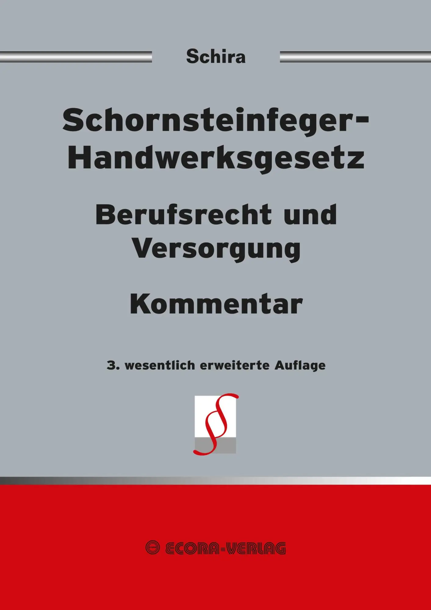 Cover: 9783923437214 | Schornsteinfeger-Handwerksgesetz | Hans Peter Schira | Buch | Deutsch