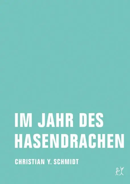 Cover: 9783943167214 | Im Jahr des Hasendrachen | Zwei weitere chinesische Jahre | Schmidt
