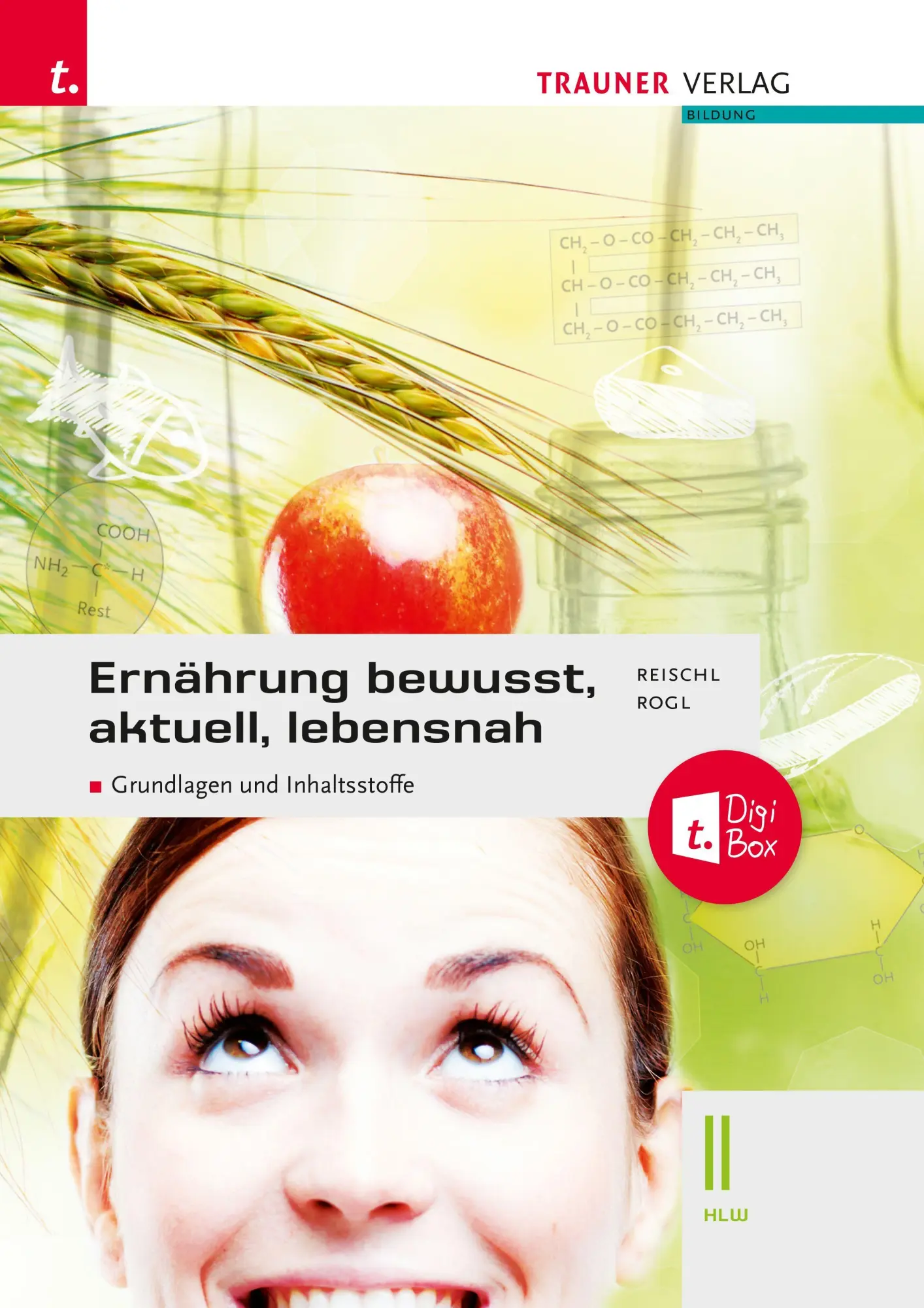 Cover: 9783991517214 | Ernährung - bewusst, aktuell, lebensnah II Grundlagen und...