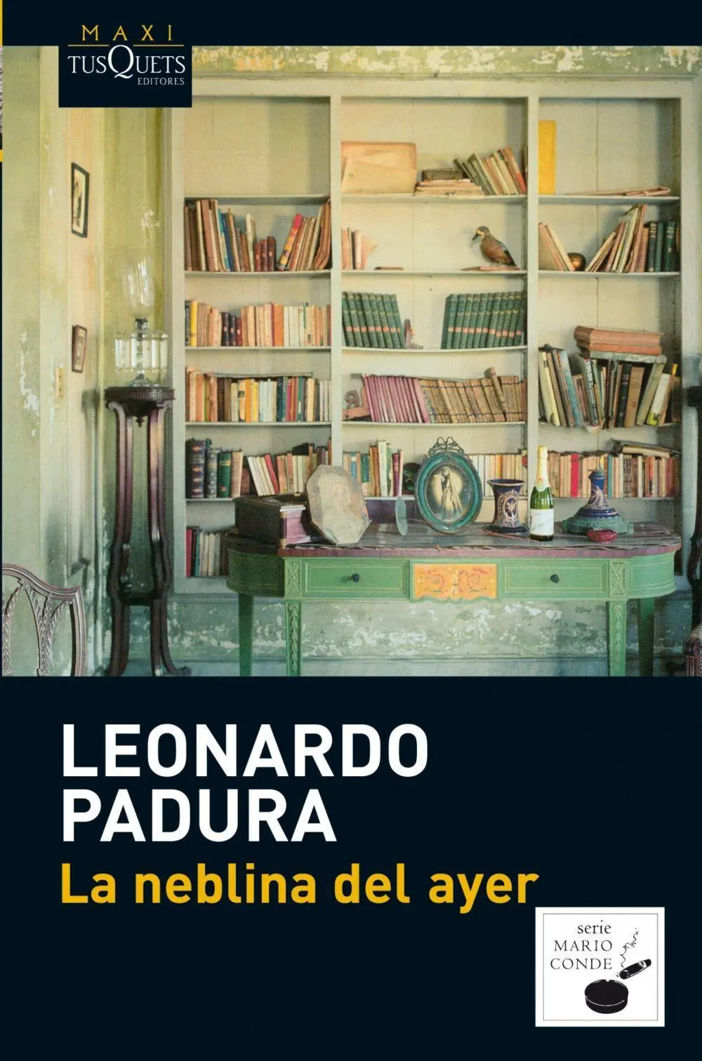Cover: 9788483837214 | La neblina del ayer ("Maxi) | Leonardo Padura | Taschenbuch | 2013