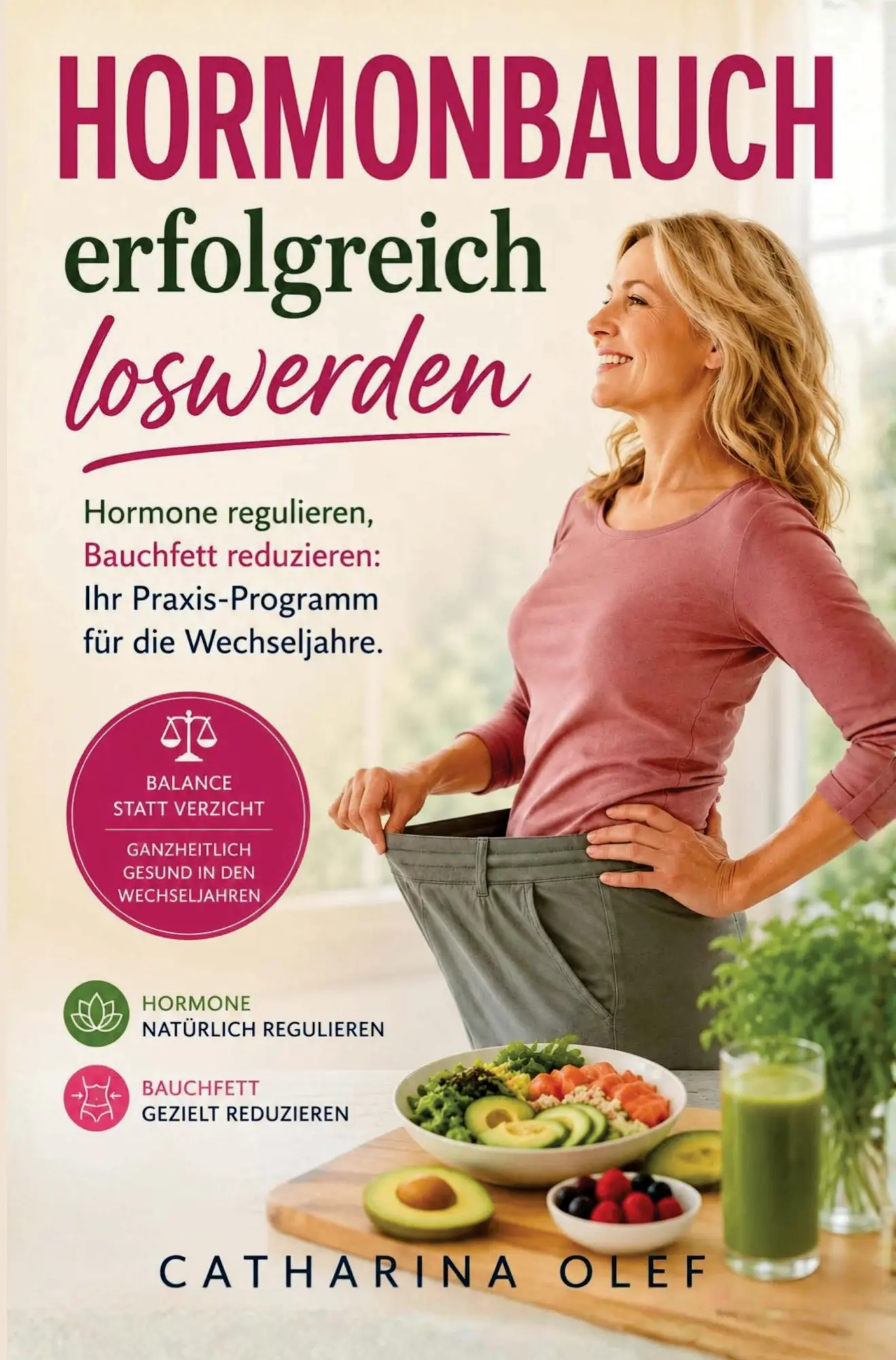 Cover: 9789403917214 | Hormonbauch erfolgreich loswerden | Catharina Olef | Taschenbuch