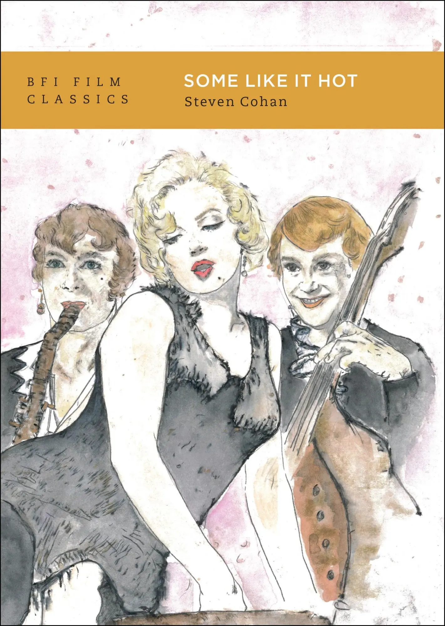 Cover: 9781839027314 | Some Like It Hot | Steven Cohan | Taschenbuch | BFI Film Classics