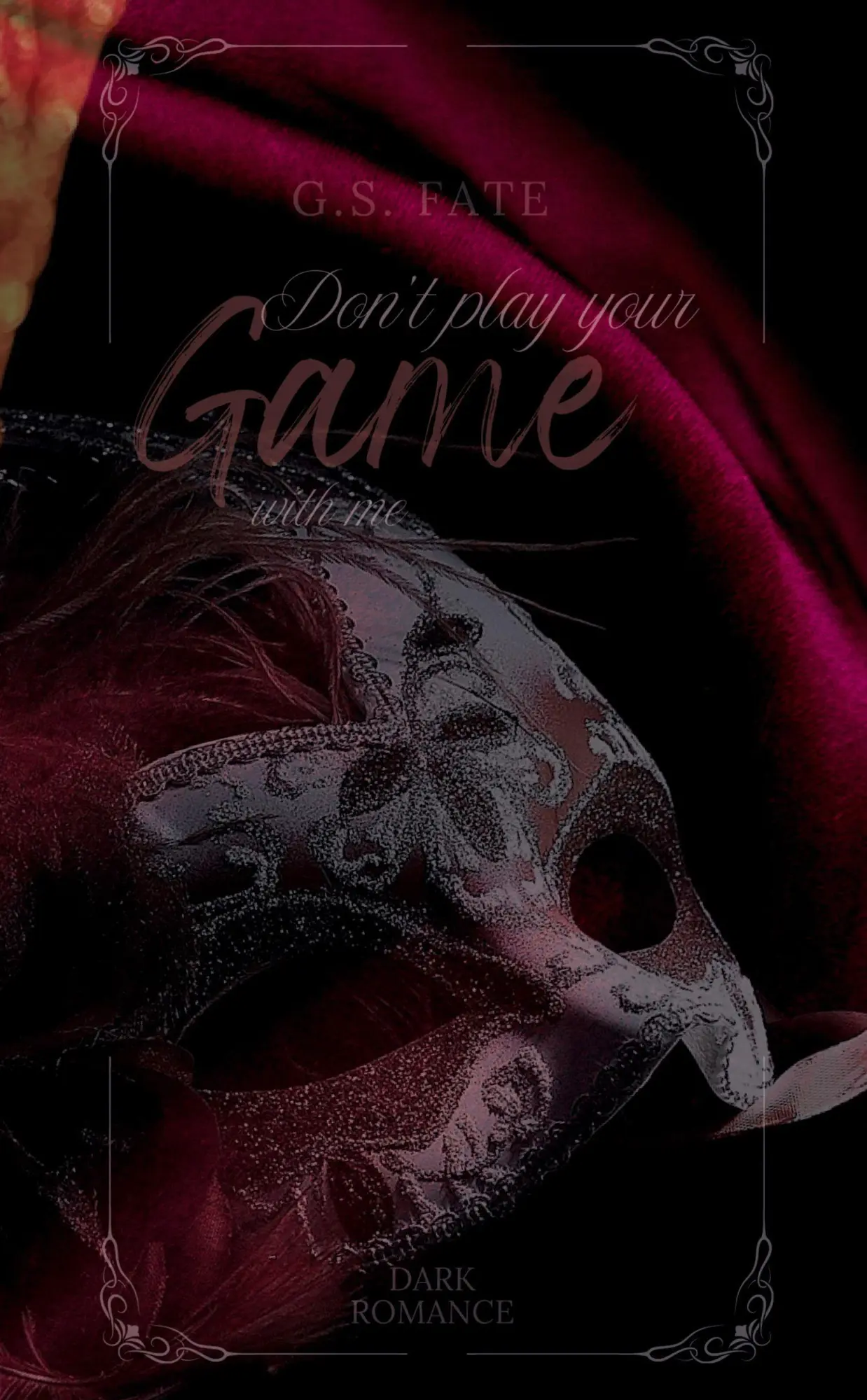 Cover: 9783384707314 | DON´T PLAY YOUR GAME with me | Dark Romance | G. S. Fate | Buch | 2025