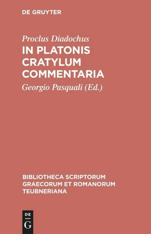 Cover: 9783598717314 | In Platonis Cratylum commentaria | Proclus Diadochus | Buch | 288 S.