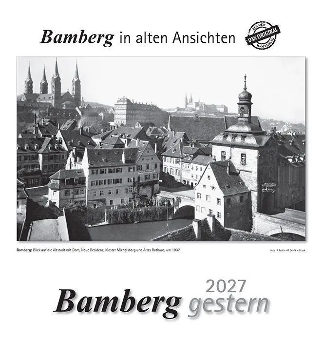 Cover: 9783961667314 | Bamberg gestern 2027 | Bamberg in alten Ansichten | Kalender | 13 S.