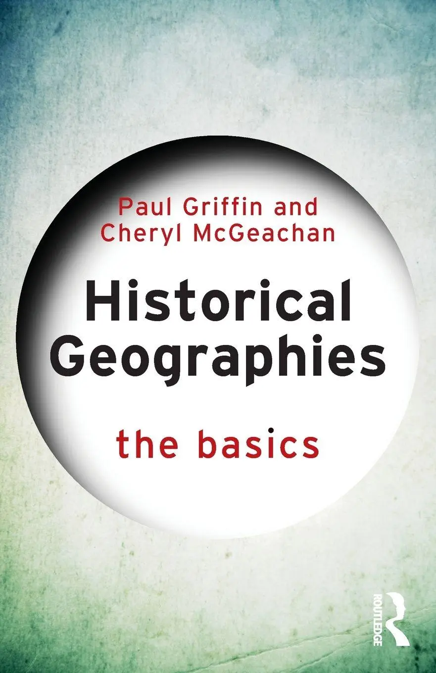 Cover: 9781032757414 | Historical Geographies | The Basics | Paul Griffin (u. a.) | Buch