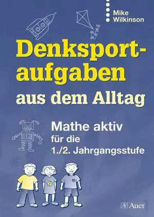 Cover: 9783403047414 | Denksportaufgaben aus dem Alltag | Mike Wilkinson | Taschenbuch | 2007