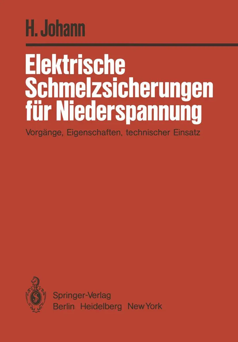 Cover: 9783540117414 | Elektrische Schmelzsicherungen für Niederspannung | H. Johann | Buch