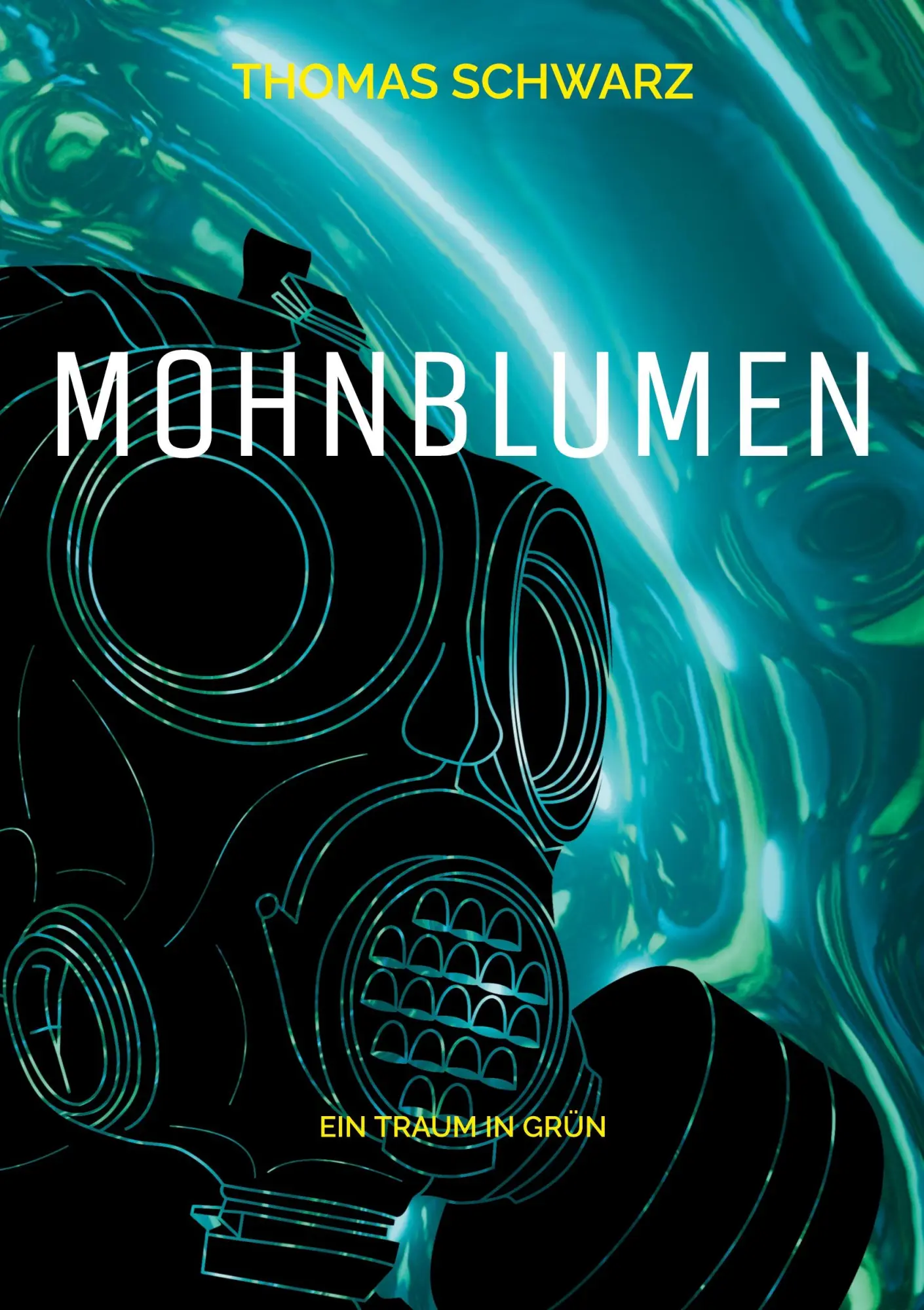 Cover: 9783756897414 | Mohnblumen | Ein Traum in Grün | Thomas Schwarz | Taschenbuch | 274 S.