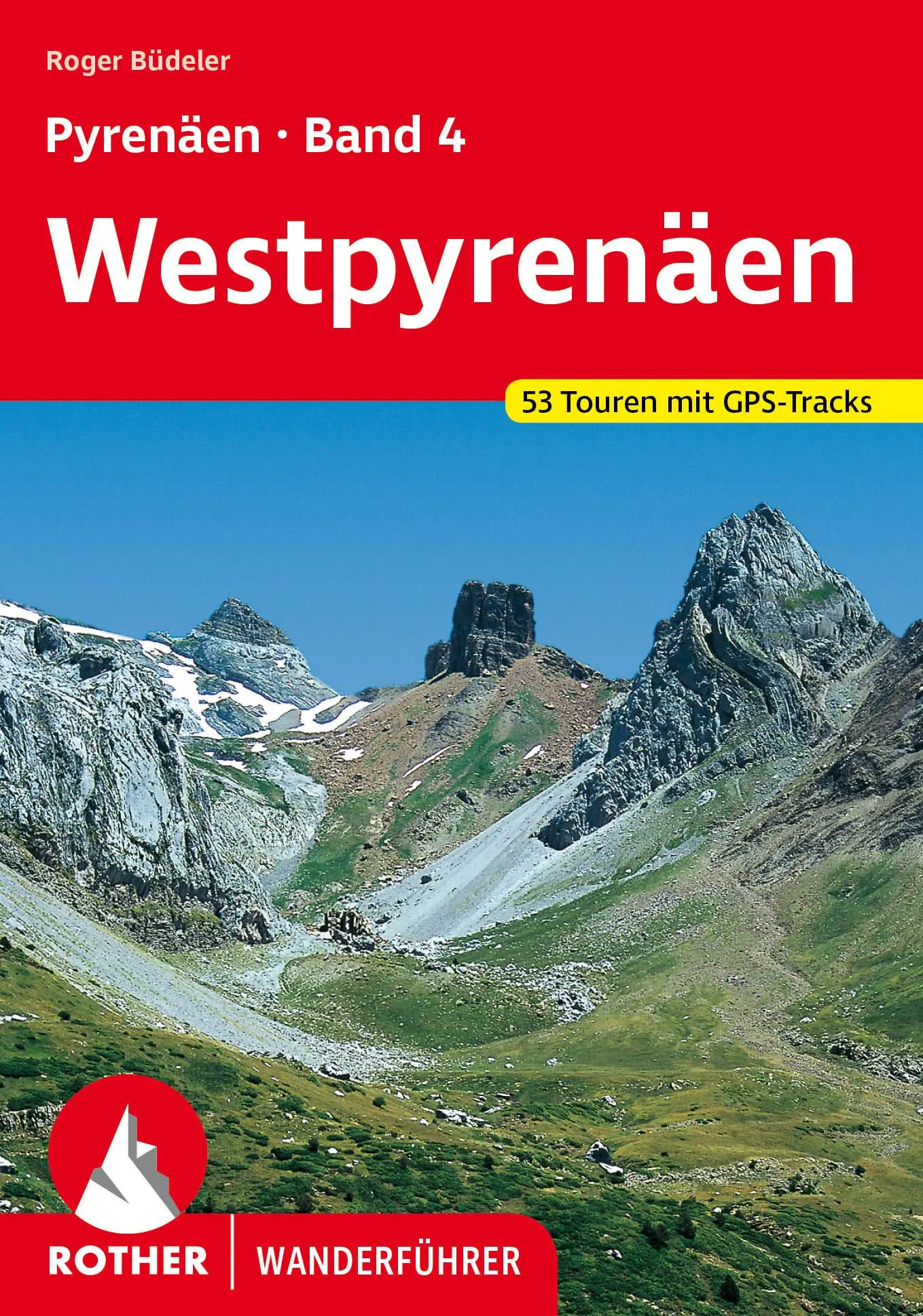 Cover: 9783763347414 | Pyrenäen Band 4: Westpyrenäen | Roger Büdeler | Taschenbuch | 168 S.