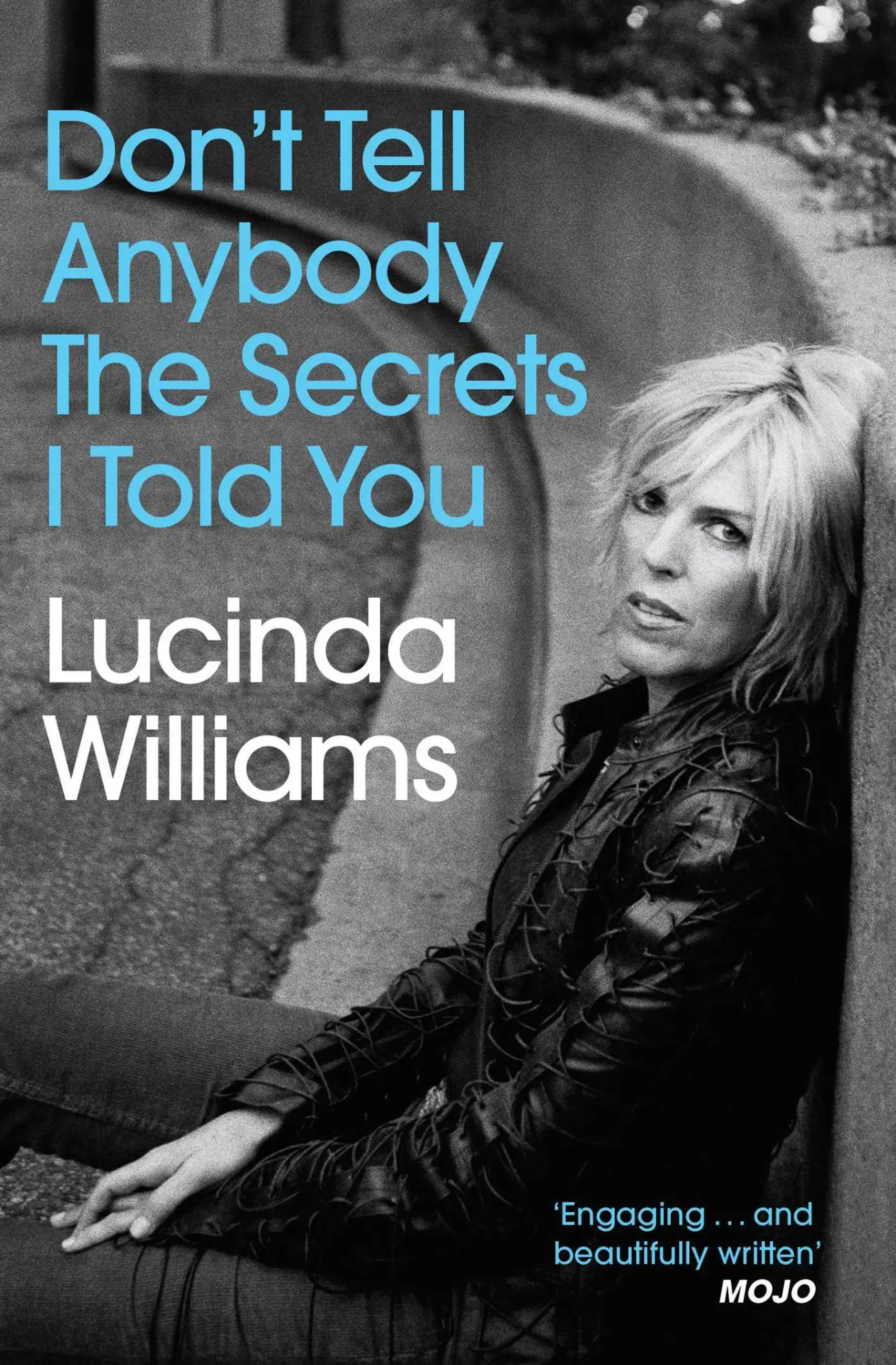 Cover: 9781471177514 | Don't Tell Anybody the Secrets I Told You | Lucinda Williams | Buch
