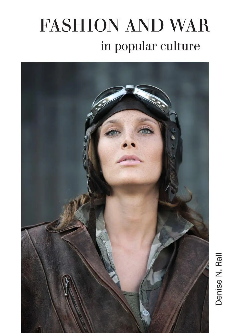 Cover: 9781841507514 | Fashion &amp; War in Popular Culture | Denise N Rall | Taschenbuch | 2014