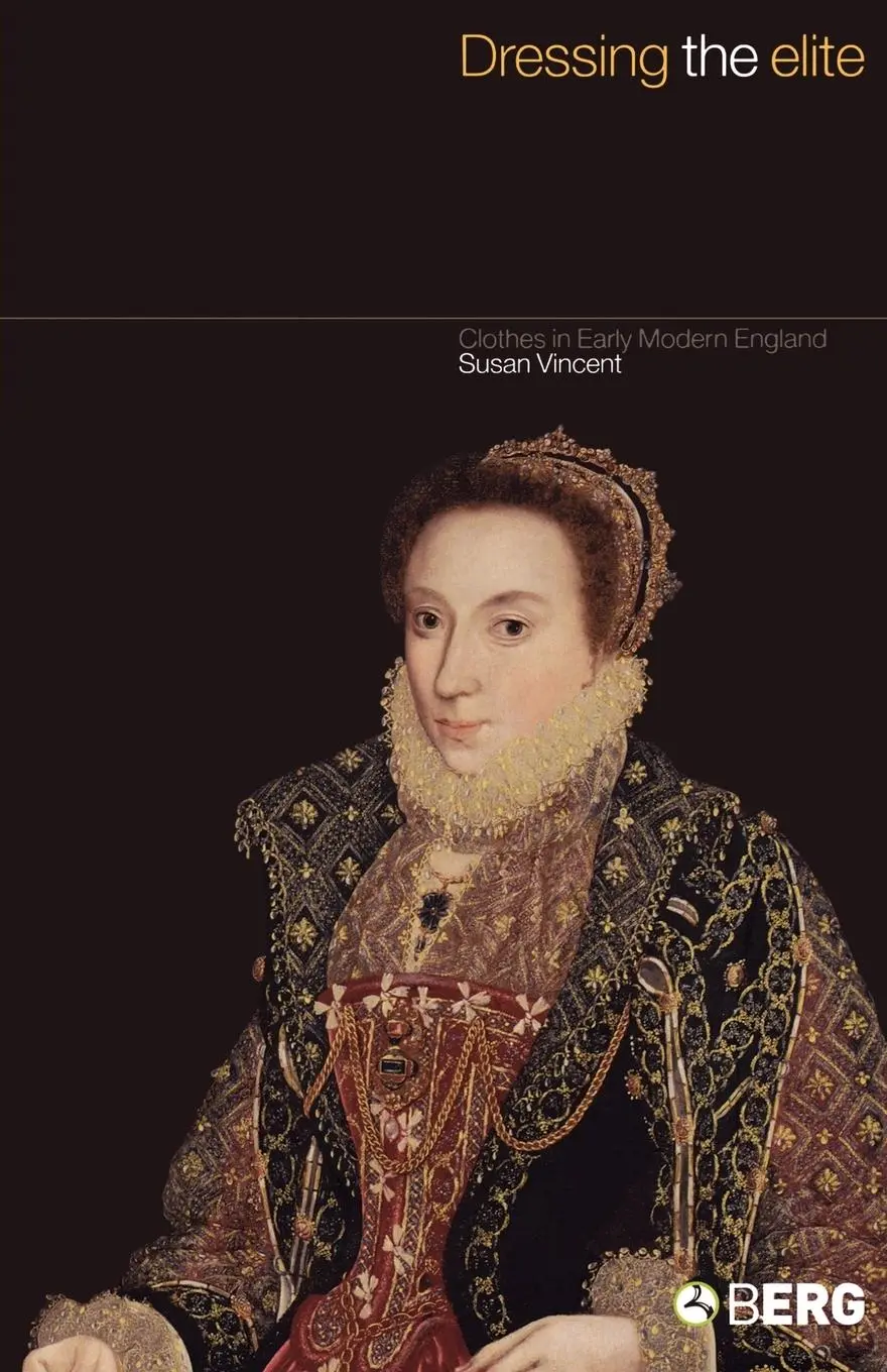 Cover: 9781859737514 | Dressing the Elite | Clothes in Early Modern England | Susan Vincent