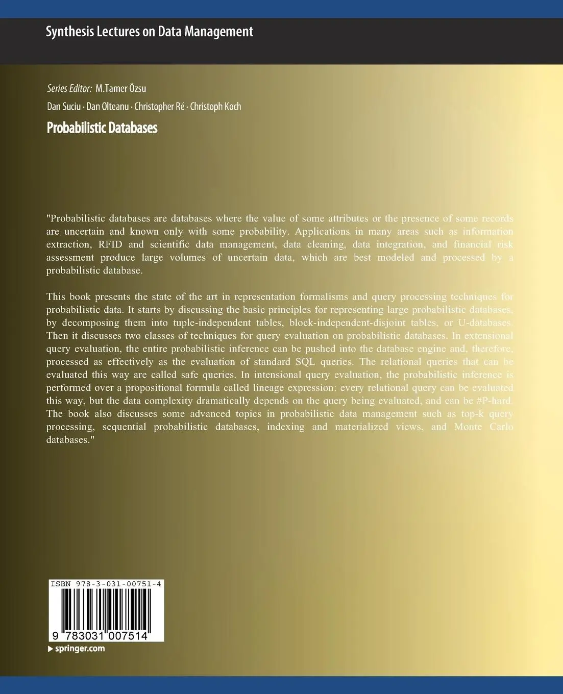 Rückseite: 9783031007514 | Probabilistic Databases | Dan Suciu (u. a.) | Taschenbuch | xv | 2011
