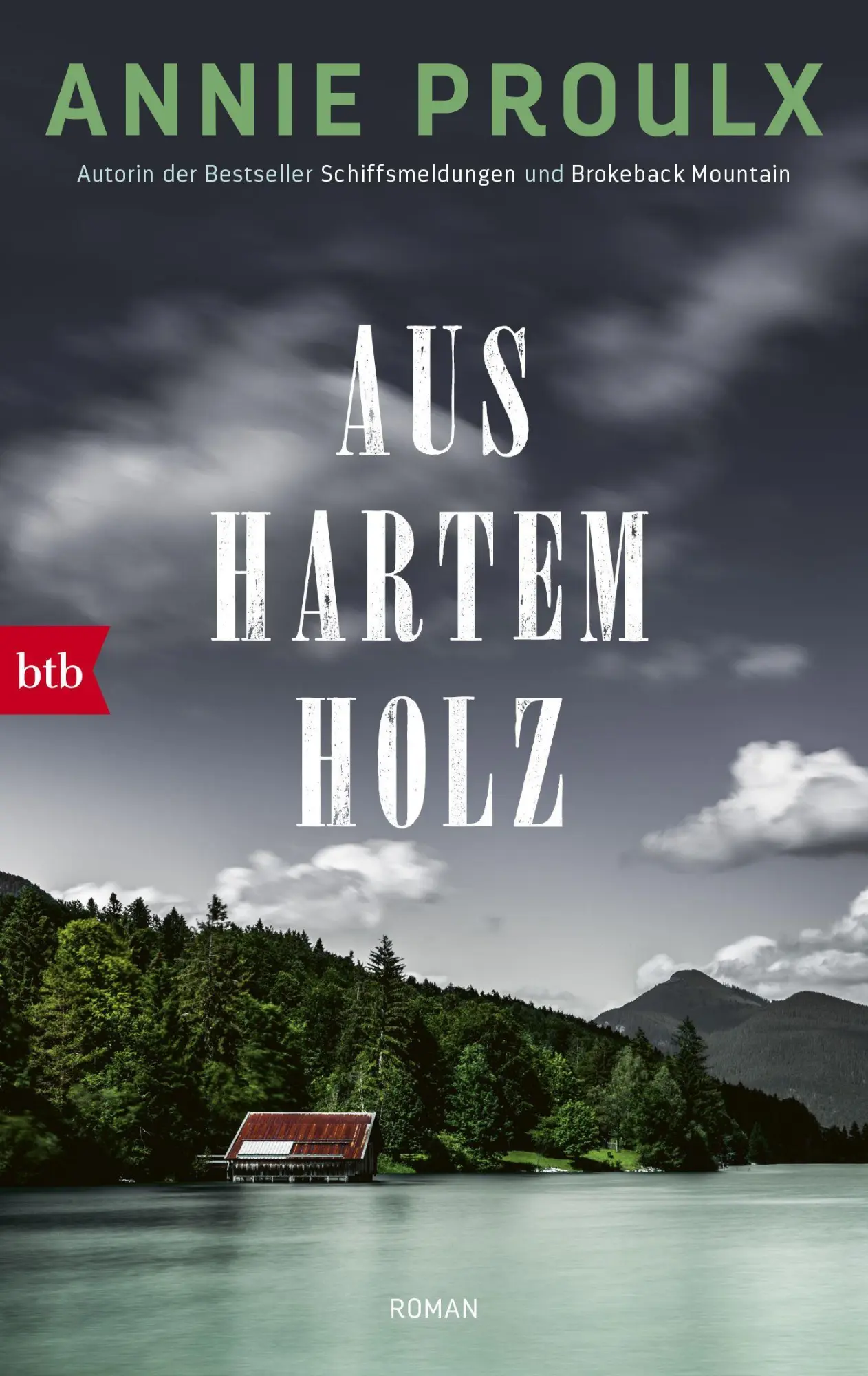 Cover: 9783442717514 | Aus hartem Holz | Roman | Annie Proulx | Taschenbuch | 896 S. | 2018