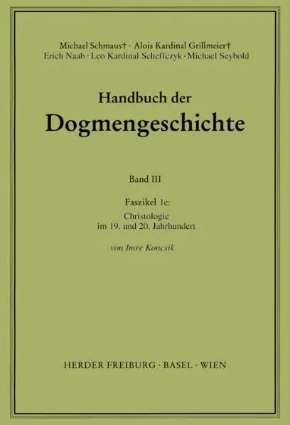 Cover: 9783451007514 | Christologie; Im 19. und 20. Jahrhundert. Faszikel.1e | Taschenbuch