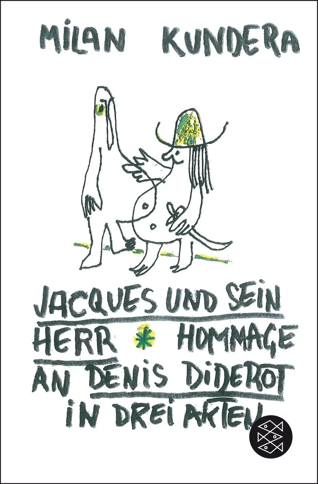 Cover: 9783596197514 | Jacques und sein Herr | Hommage an Denis Diderot in drei Akten | Buch