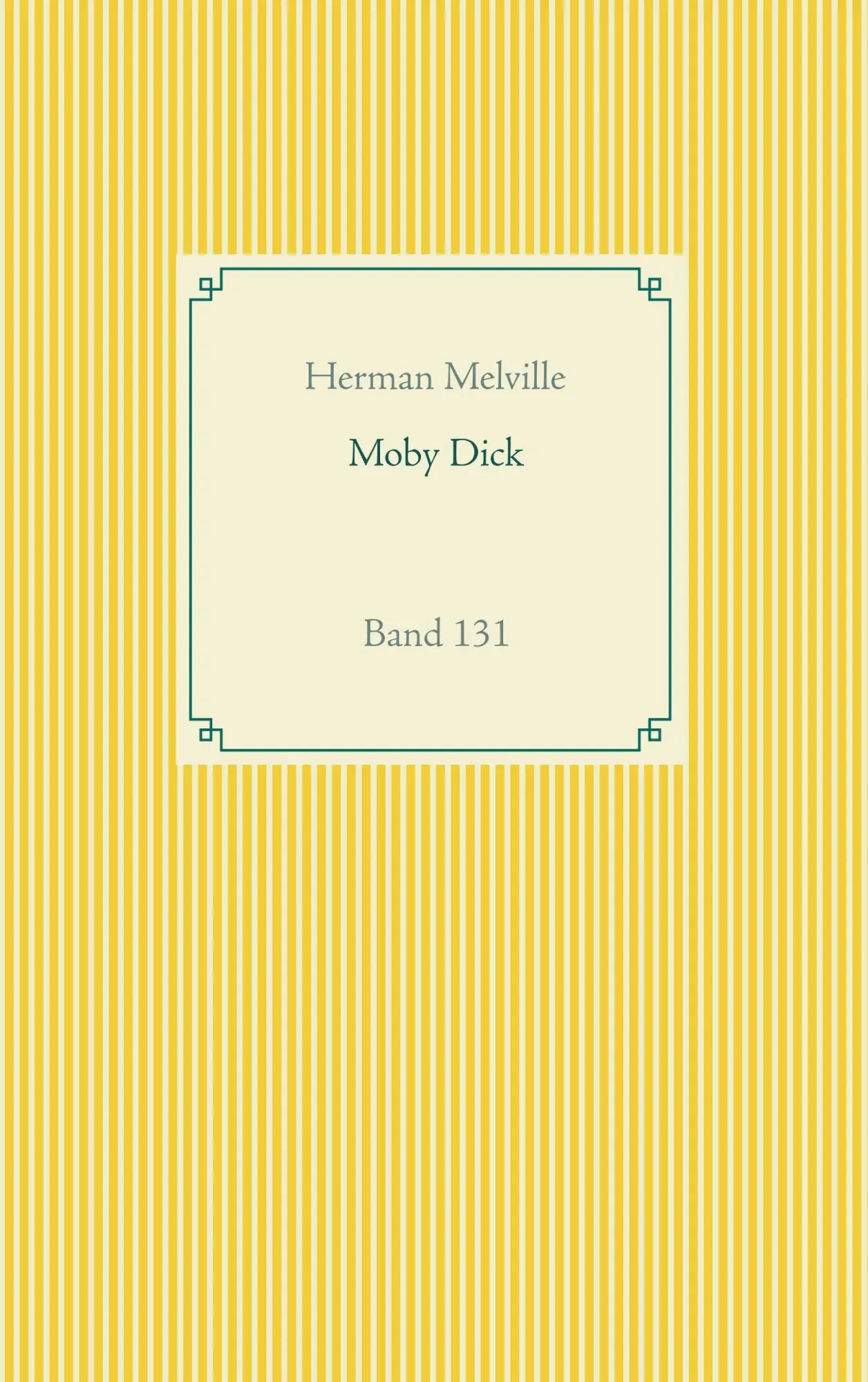 Cover: 9783751907514 | Moby Dick | Band 131 | Herman Melville | Taschenbuch | 244 S. | 2020