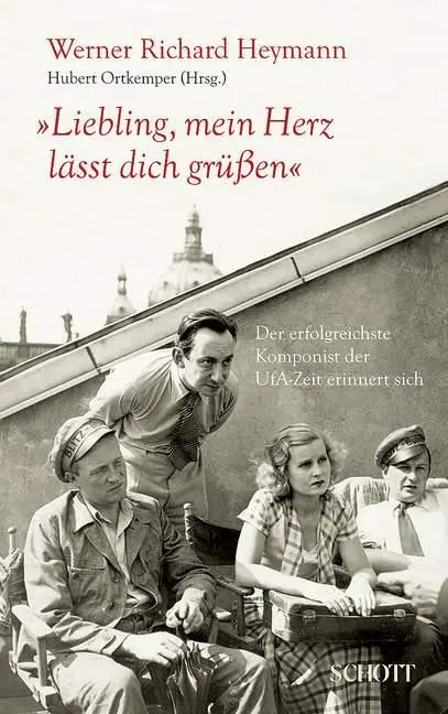Cover: 9783795707514 | 'Liebling, mein Herz lässt dich grüßen' | Werner Richard Heymann