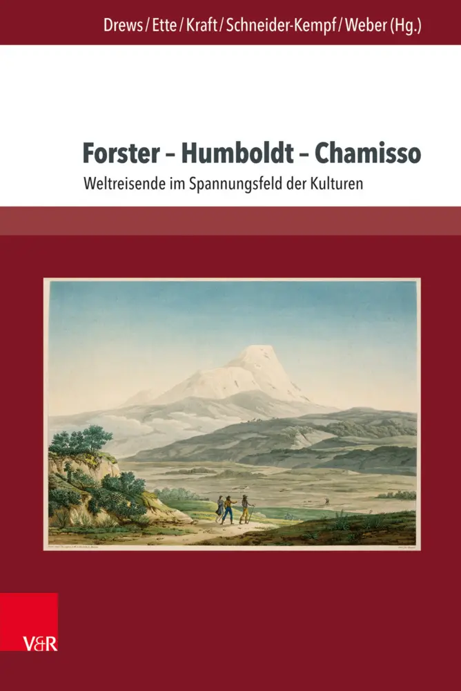Cover: 9783847107514 | Forster - Humboldt - Chamisso | Julian Drews (u. a.) | Buch | 432 S.
