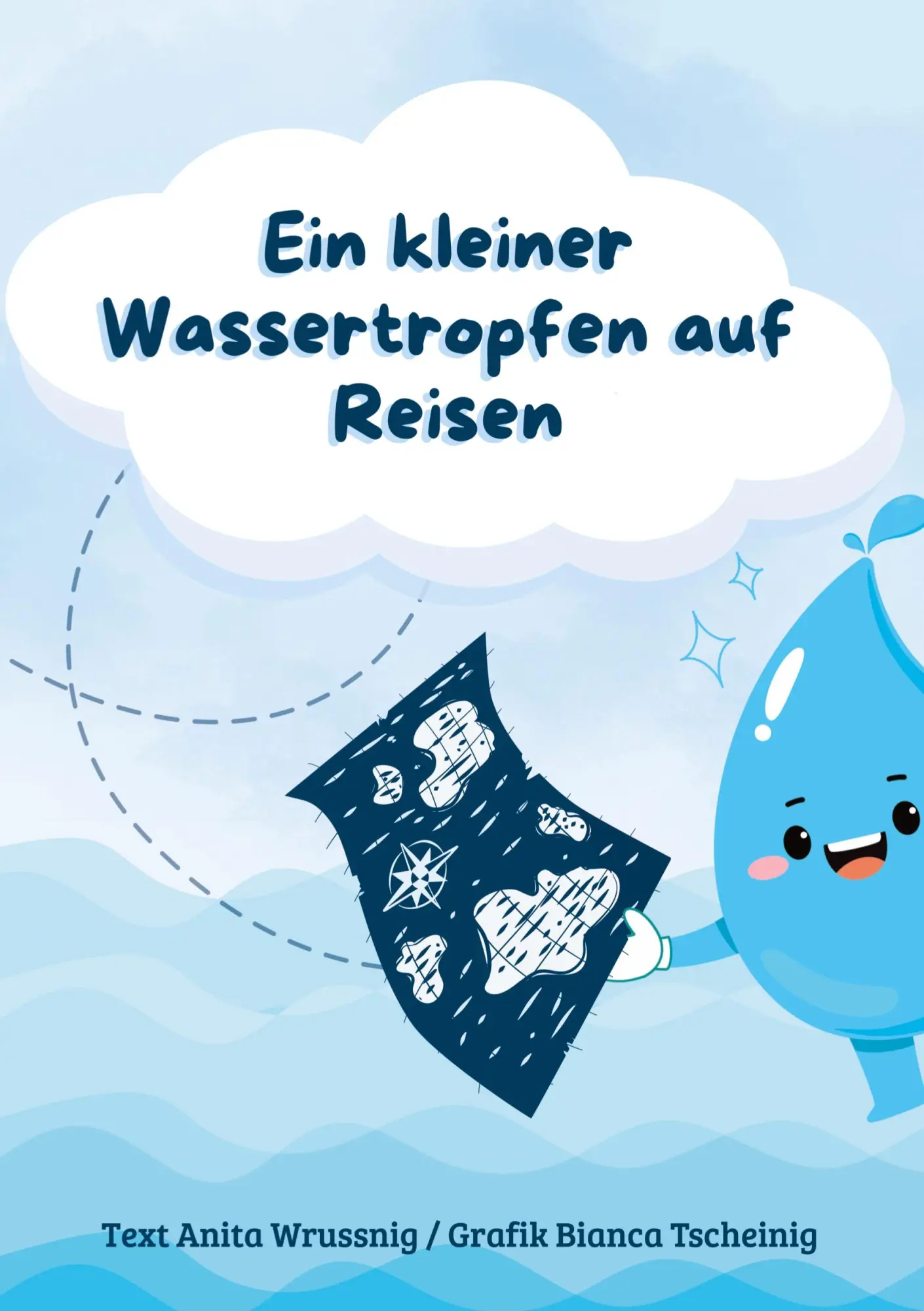 Cover: 9783988857514 | Ein kleiner Wassertropfen auf Reisen | Anita Wrussnig | Taschenbuch