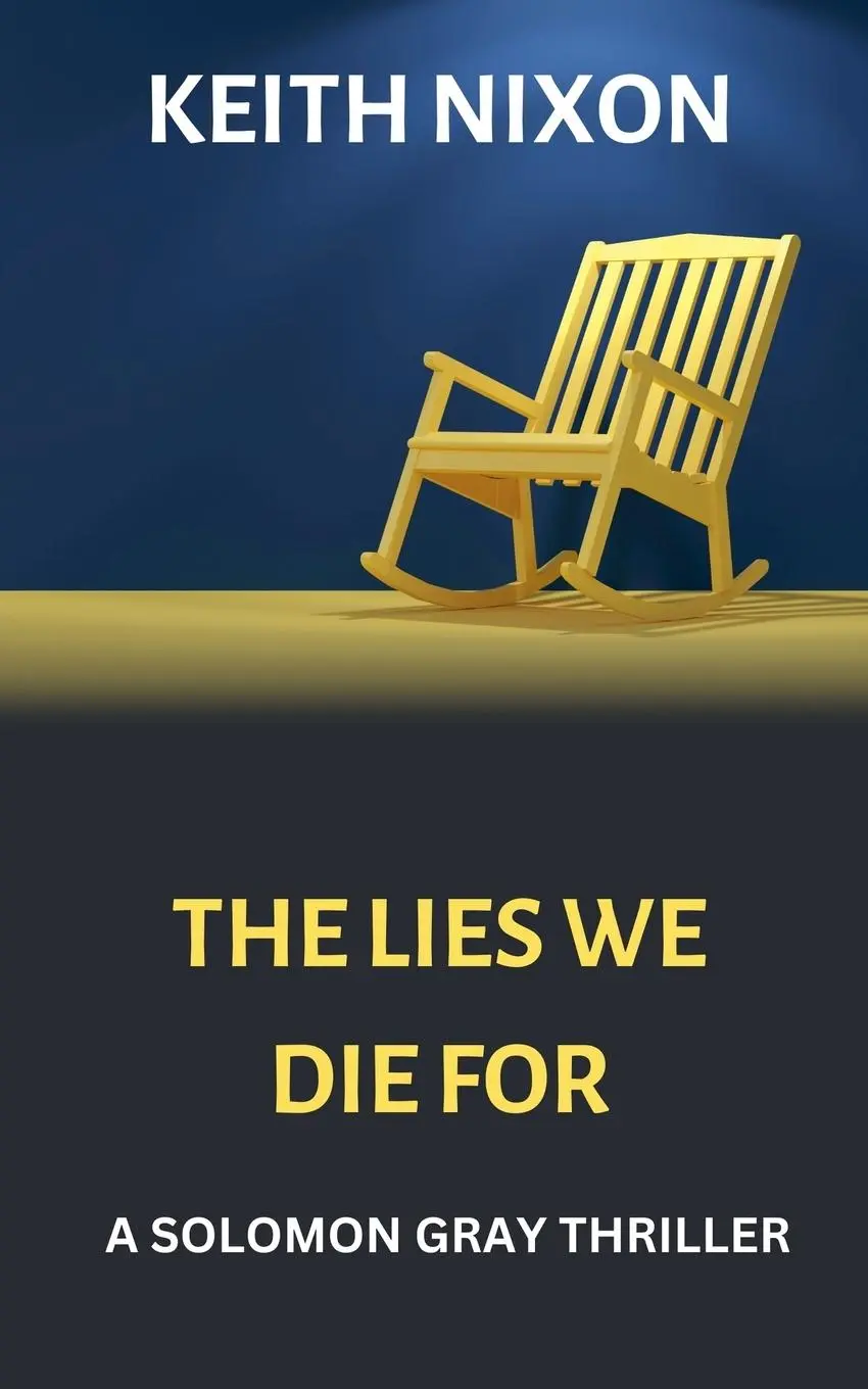 Cover: 9798227237514 | The Lies We Die For | Keith Nixon | Taschenbuch | Englisch | 2024