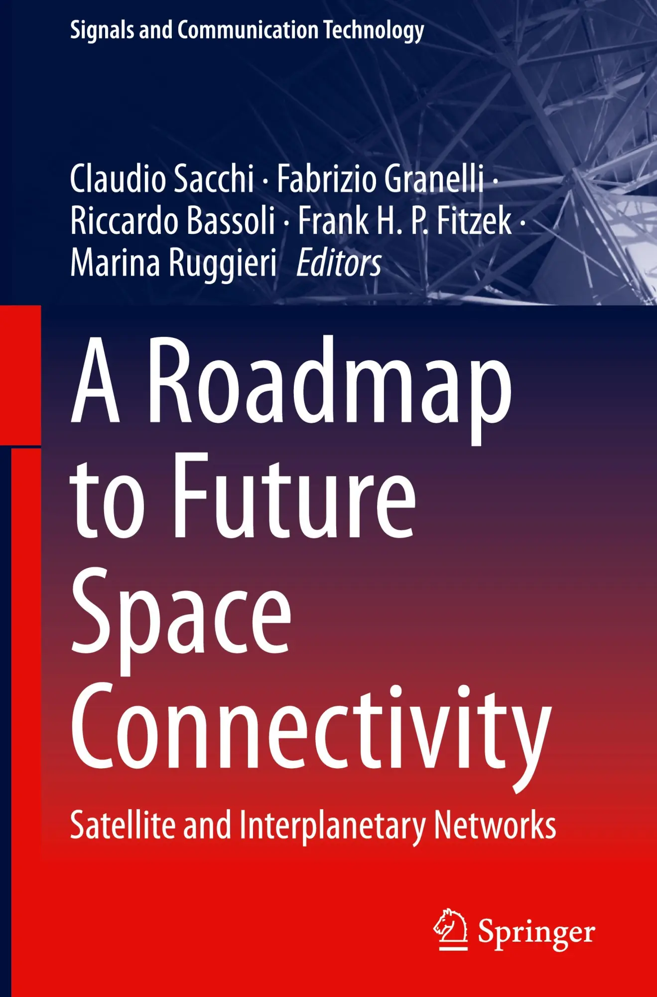 Cover: 9783031307614 | A Roadmap to Future Space Connectivity | Claudio Sacchi (u. a.) | Buch