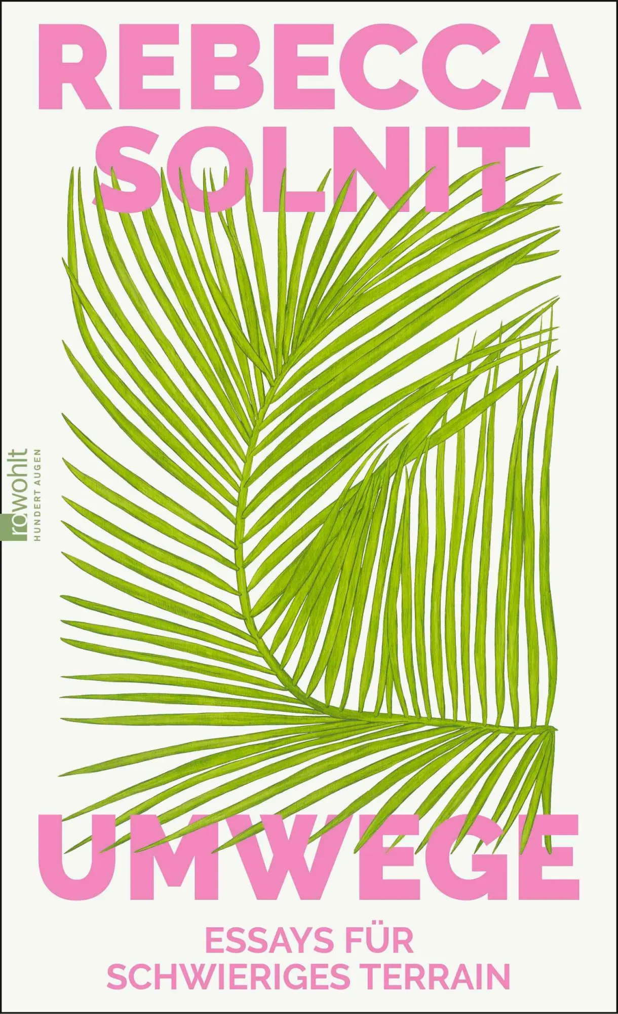 Cover: 9783498007614 | Umwege | Rebecca Solnit | Buch | 256 S. | Deutsch | 2025