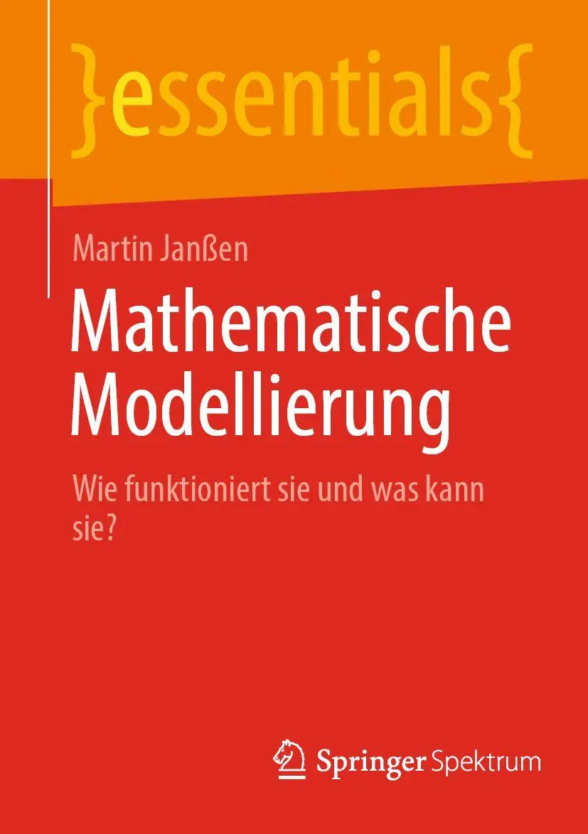 Cover: 9783662657614 | Mathematische Modellierung | Wie funktioniert sie und was kann sie?