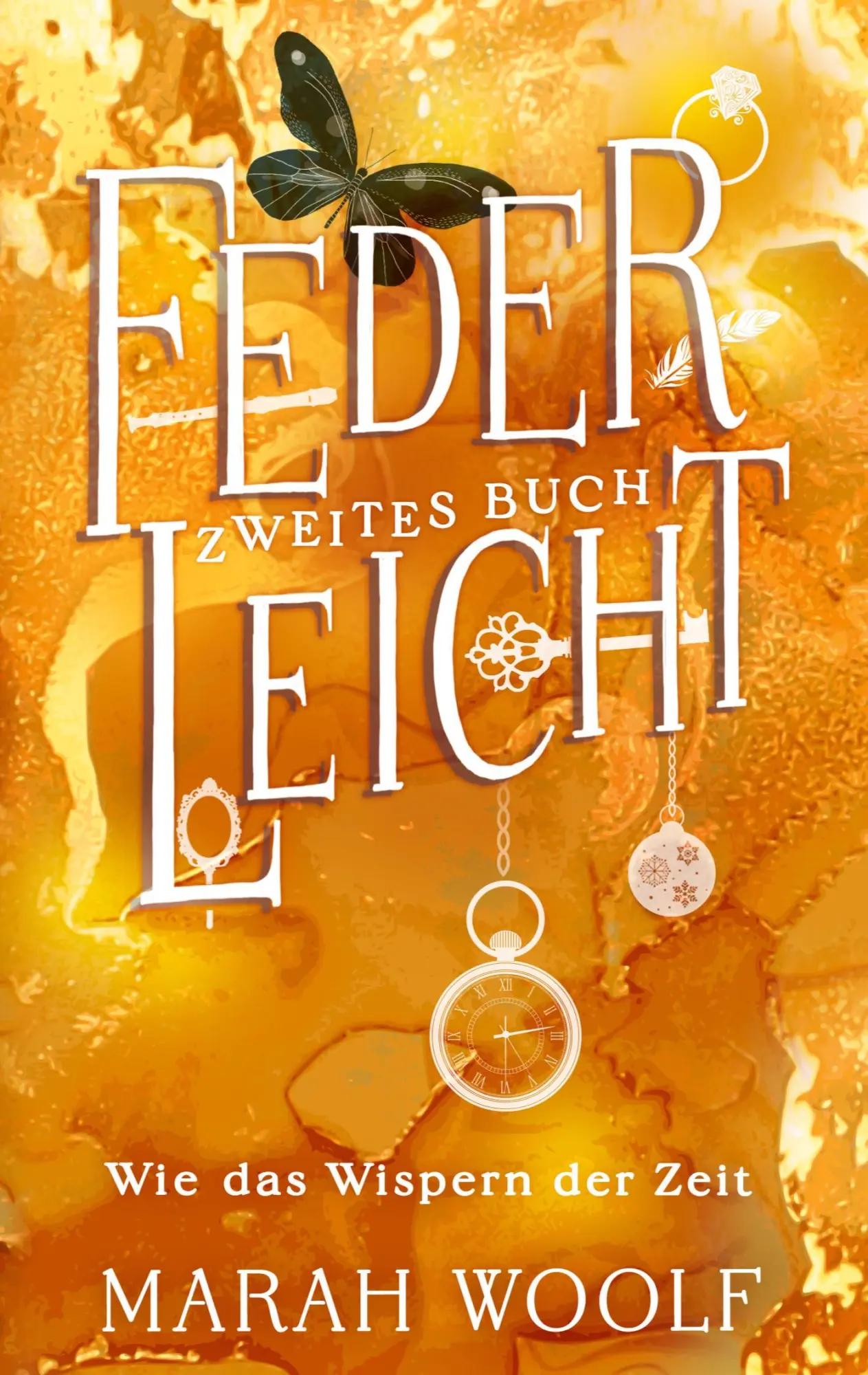 Cover: 9783754347614 | FederLeicht | Wie das Wispern der Zeit | Marah Woolf | Taschenbuch