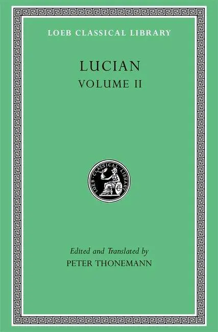 Cover: 9780674997714 | Lucian, Volume II | Lucian | Buch | Loeb Classical Library | Englisch